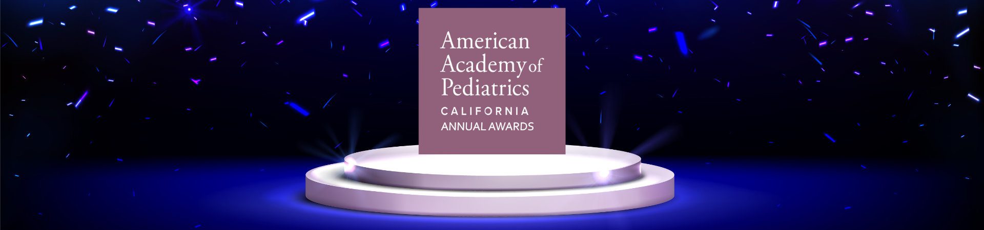 AAP-CA Awards - American Academy of Pediatrics California